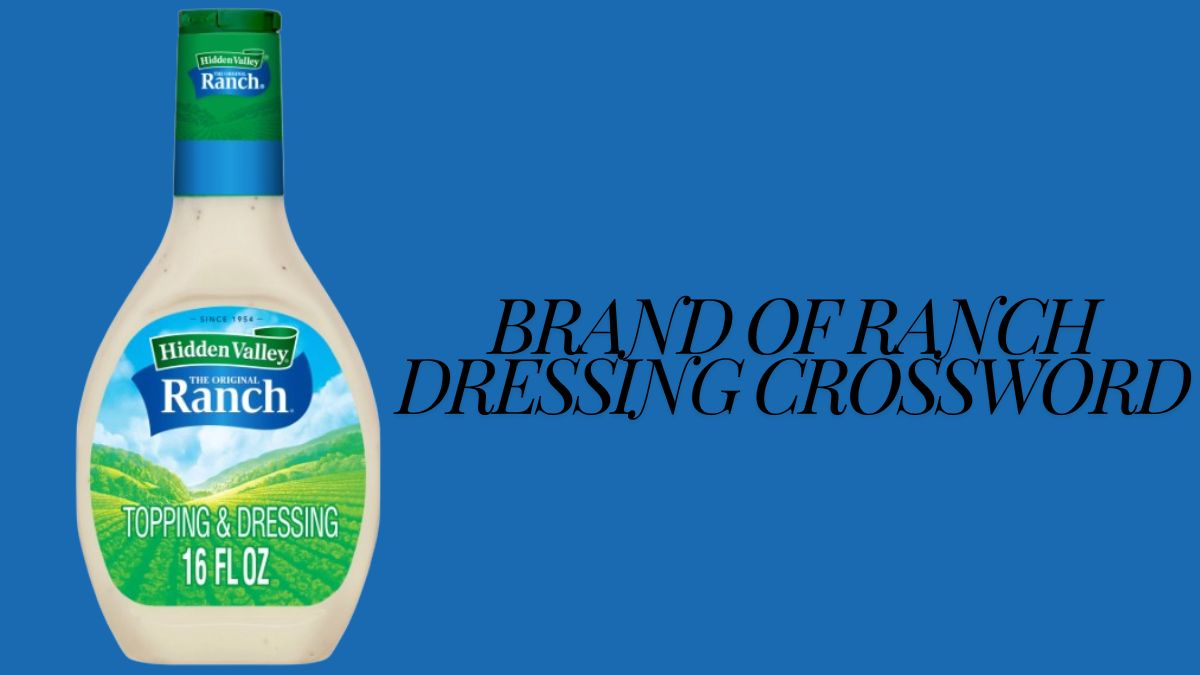 Brand of Ranch Dressing Crossword