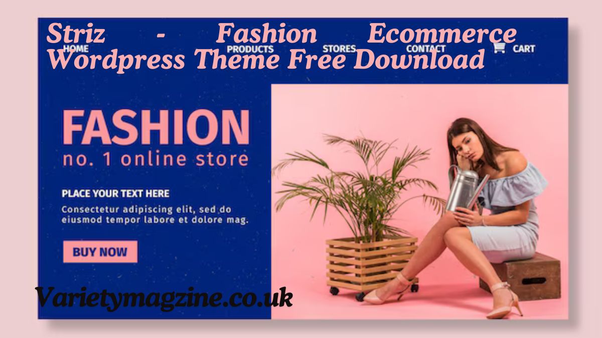 Striz - Fashion Ecommerce Wordpress Theme Free Download